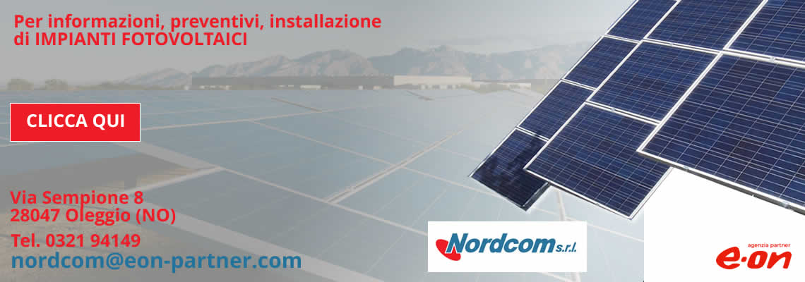 Stai cercando un'azienda per  installazione impianto fotovoltaico e vivi a Casale Corte Cerro? Affidati a Nordcom srl di Oleggio (NO)